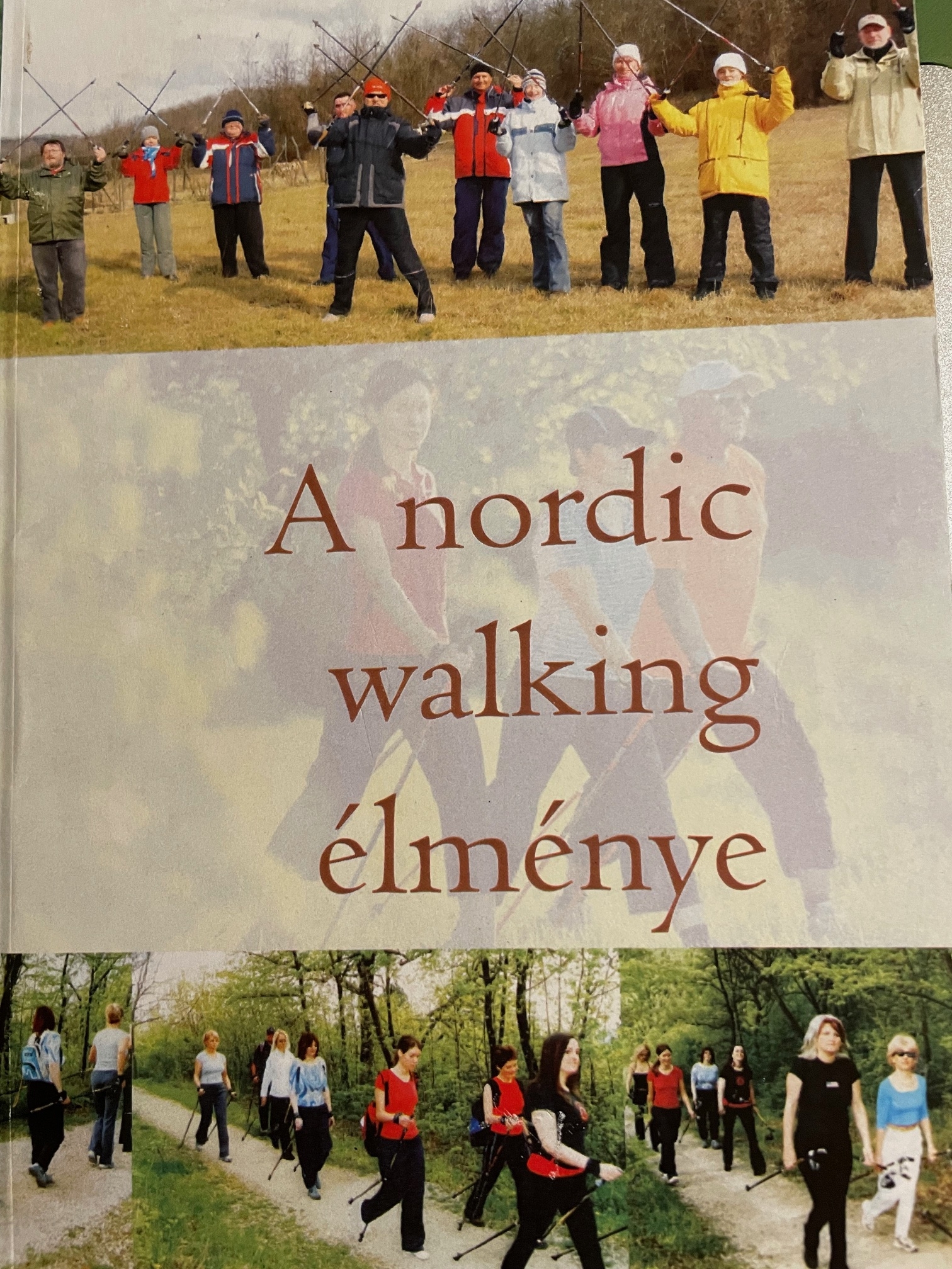 A Nordic Walking élménye
